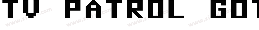 TV Patrol Gothic字体转换